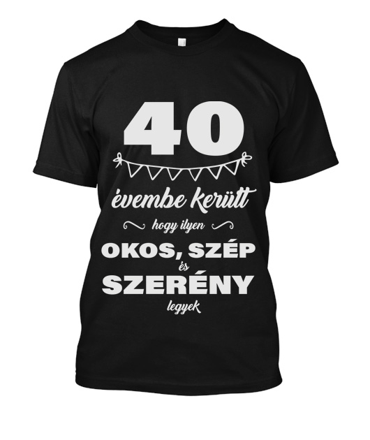 40 évembe került férfi póló - Image 2