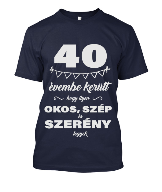 40 évembe került férfi póló - Image 4