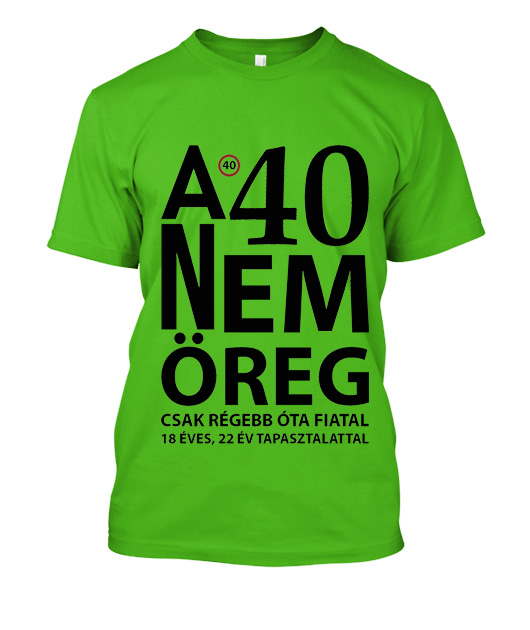 A 40 nem öreg férfi póló - Image 3